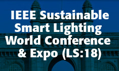 IEEE Sustainable Smart Lighting World Conference and Expo (LS:18)